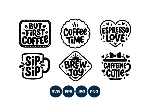 Coffee Time Coffee Phrases Black White Graphics