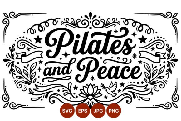 Pilates and Peace Calligraphic Lettering: Graphics & Illustrations