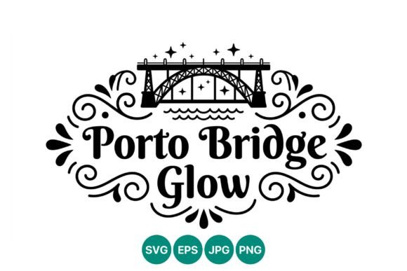 Porto Bridge Glow Vector Art: Graphics & Illustrations Review